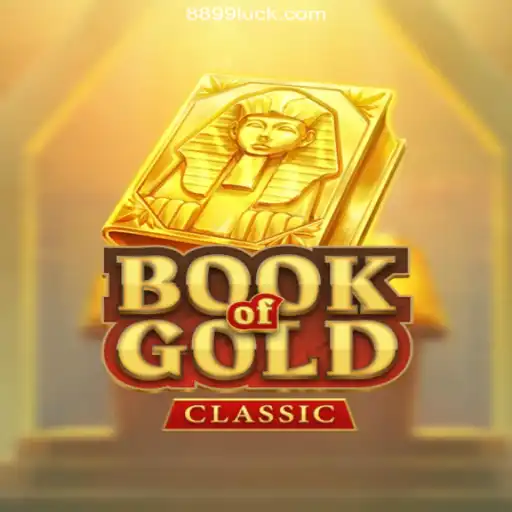 Explore the Thrilling World of BookOfGoldClassic on 899Luck.COM